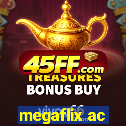 megaflix ac